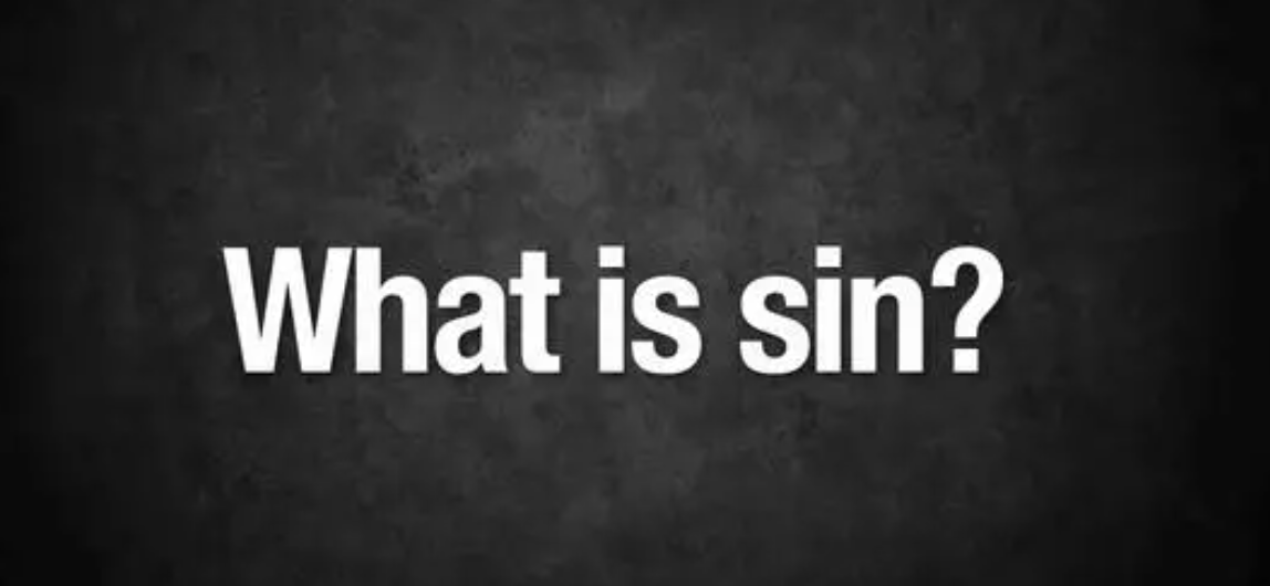 Read more about the article What is Sin According to the Bible?